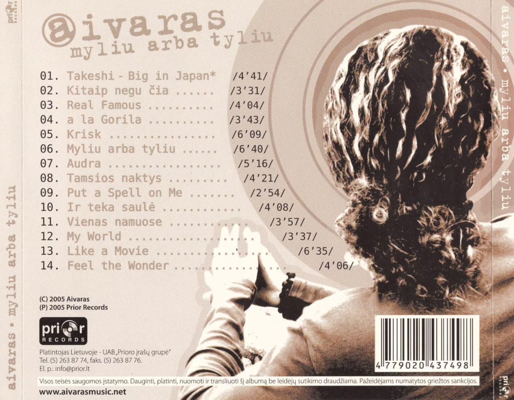Aivaras, „Myliu arba tyliu“, 2005